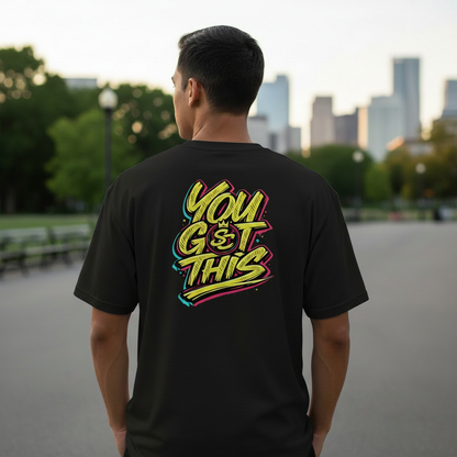 YOU GOT THIS – Neon Street Tee