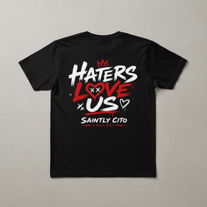 Haters Love Us tee