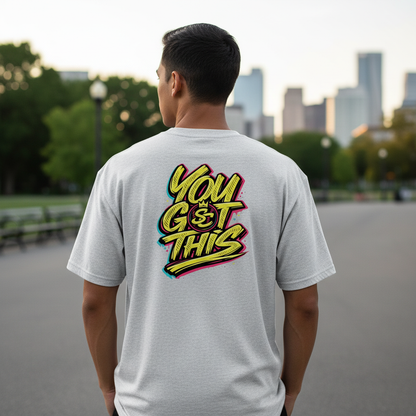 YOU GOT THIS – Neon Street Tee