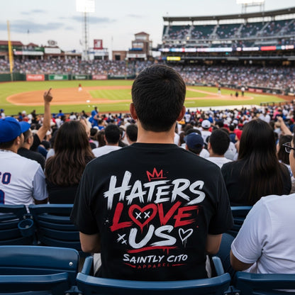 Haters Love Us tee